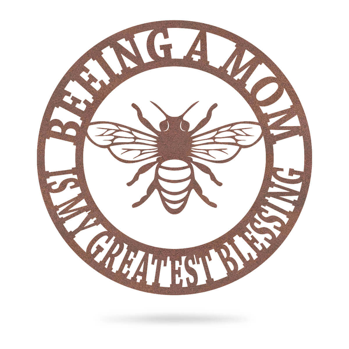 Beeing A Mom Wall Art 14" / Rust - RealSteel Center