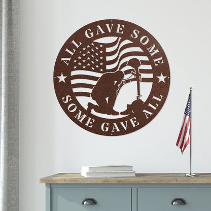 All Gave Some, Some Gave All Metal Memorial Sign - RealSteel Center