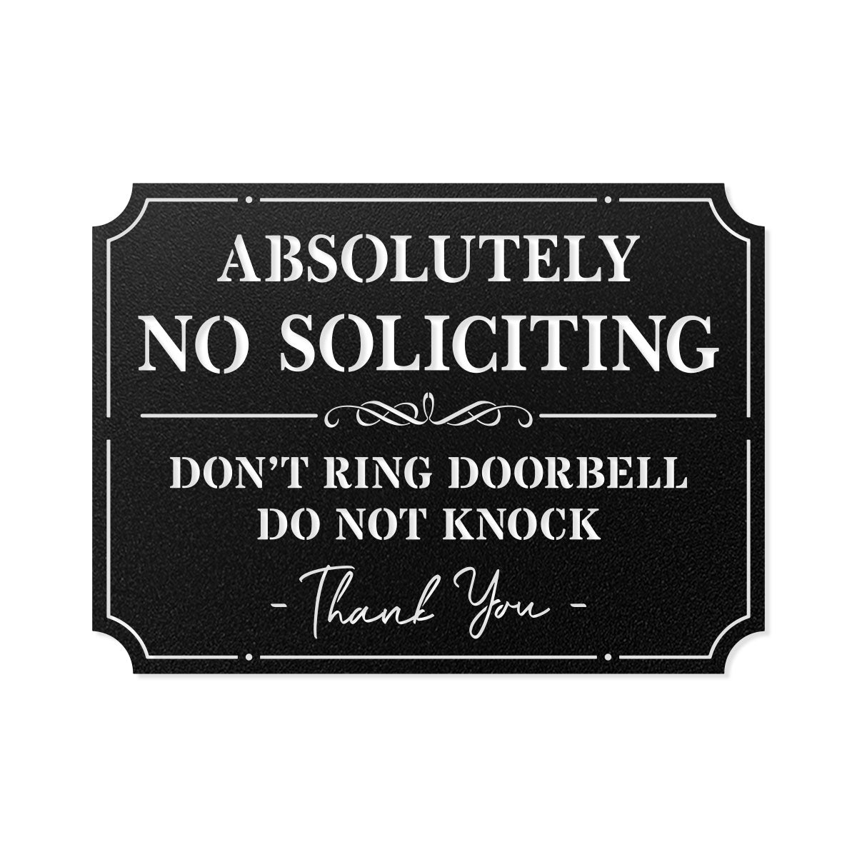 Absolutely No Soliciting Sign