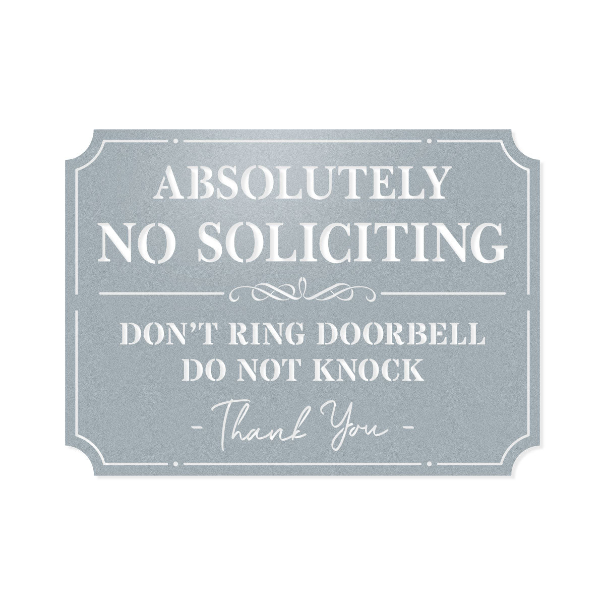Absolutely No Soliciting Sign