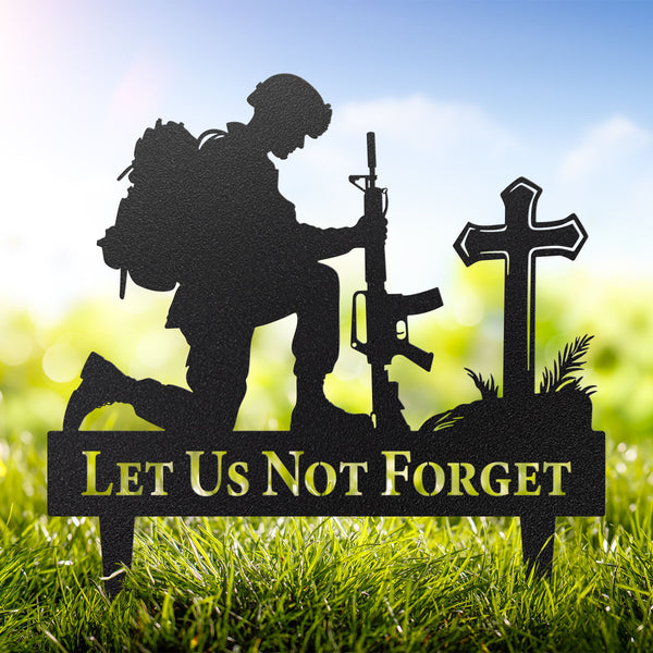 Let Us Not Forget Memorial Metal Stake - RealSteel Center
