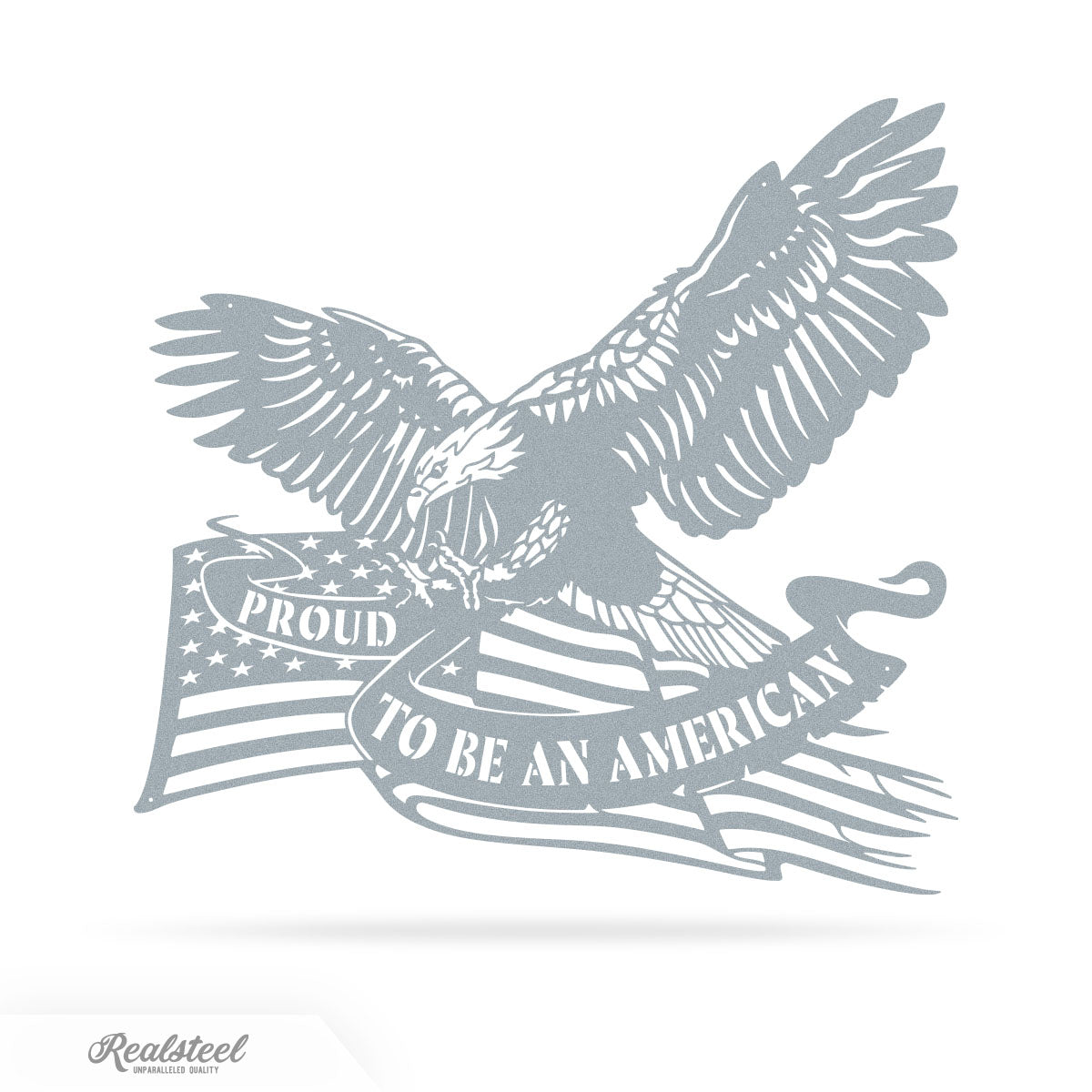 Proud To Be An American Eagle Patriotic Metal Wall Art 17"x18" / Textured Silver - RealSteel Center