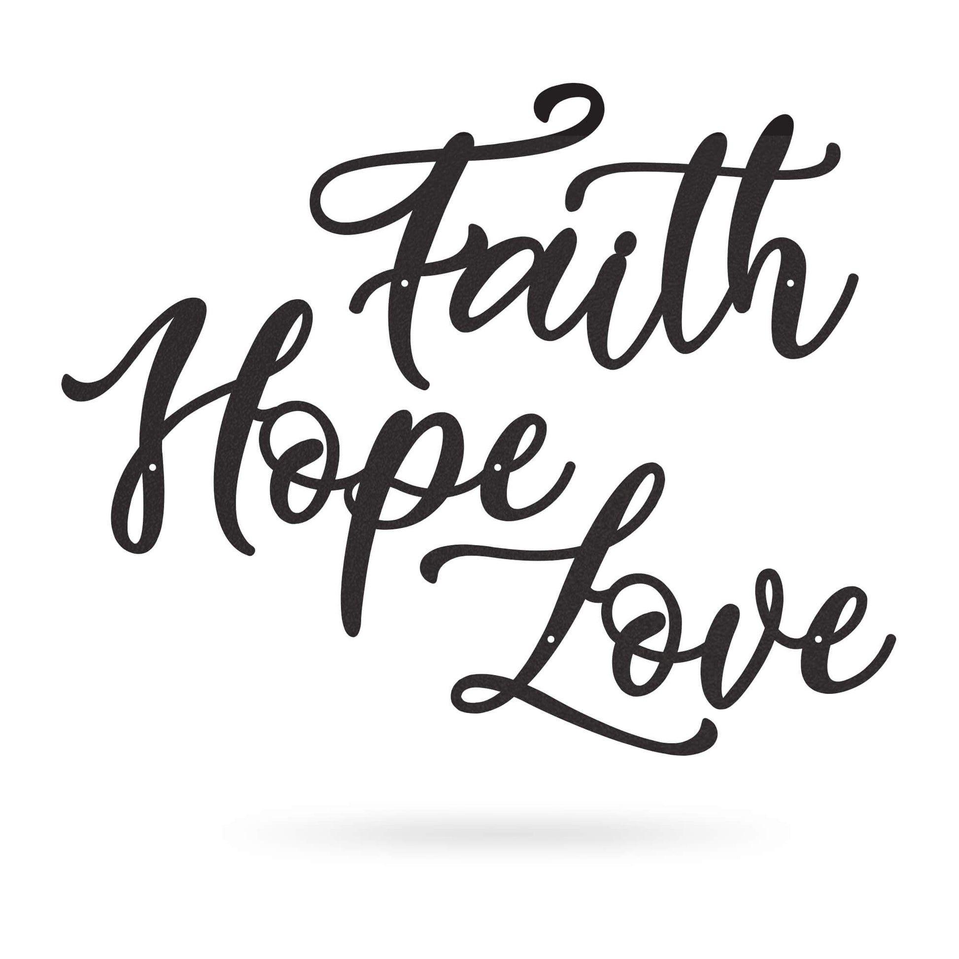 Faith Hope Love 18" / Black - RealSteel Center