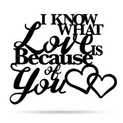 I Know What Love Is Wall Art 12"x14" / Black - RealSteel Center