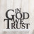 In God We Trust Wall Art  - RealSteel Center