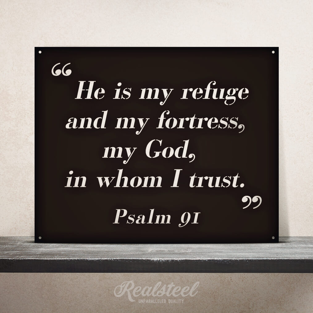 Psalm 91 Quote Wall Sign  - RealSteel Center