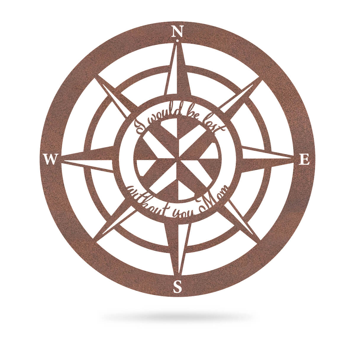 Lost Without Mom Compass Wall Art - Type A 18" / Rust - RealSteel Center