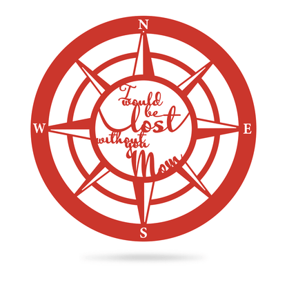 Lost Without Mom Compass Wall Art - Type B 18" / Red - RealSteel Center