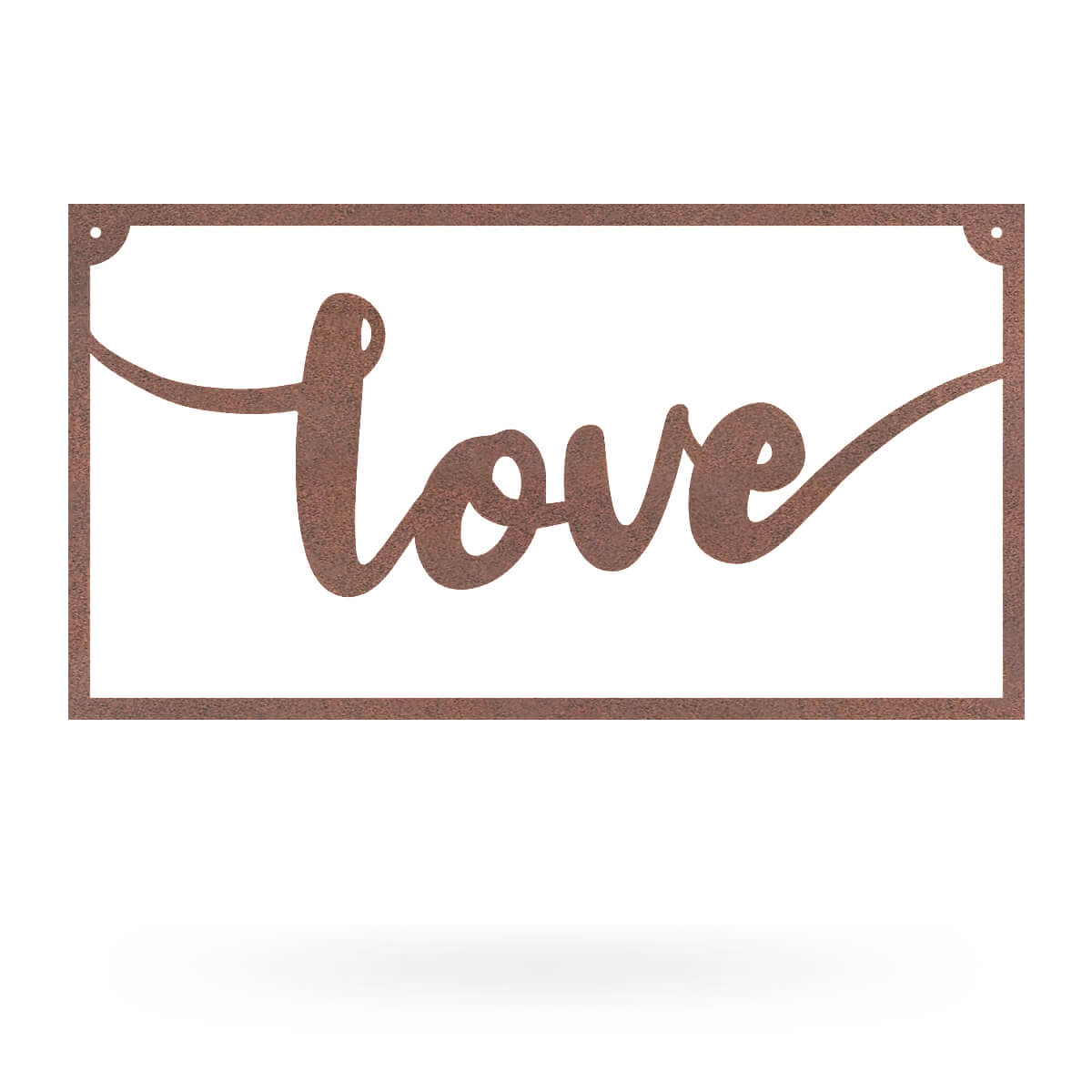 Love Metal Sign 8"x15" / Rust - RealSteel Center