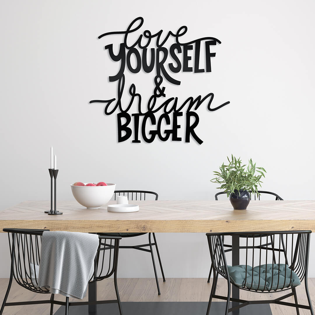 Love Yourself & Dream Bigger Wall Art  - RealSteel Center