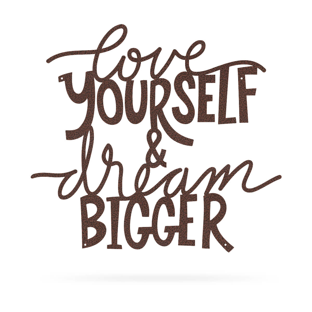 Love Yourself & Dream Bigger Wall Art 18"x20" / Penny Vein - RealSteel Center