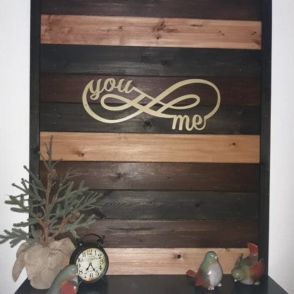 You + Me for Infinity Wall Décor Sign  - RealSteel Center