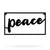 Peace Metal Sign 8"x15" / Black - RealSteel Center